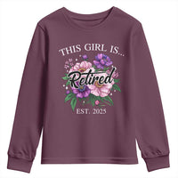This Girl Is Retired Est 2025 Youth Sweatshirt
