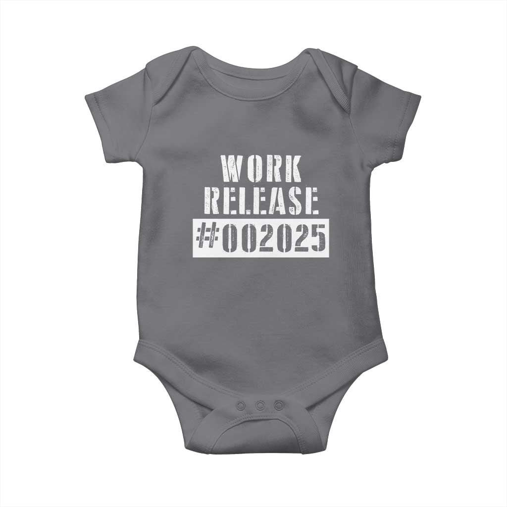 Funny Retirement 2025 Baby Onesie Work Release