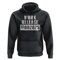 Funny Retirement 2025 Hoodie Work Release