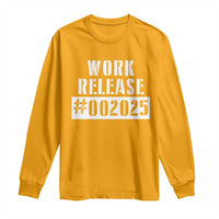 Funny Retirement 2025 Long Sleeve Shirt Work Release