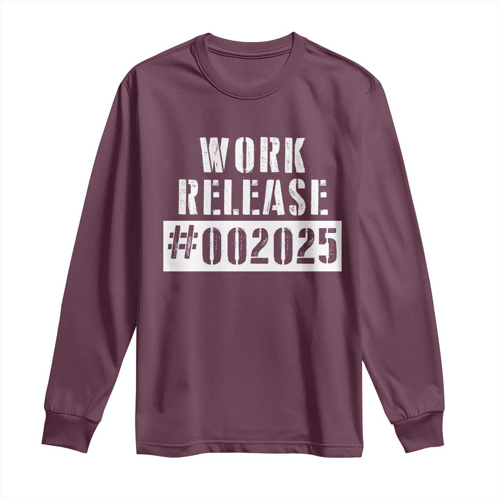 Funny Retirement 2025 Long Sleeve Shirt Work Release