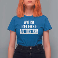 Funny Retirement 2025 T Shirt For Women Work Release
