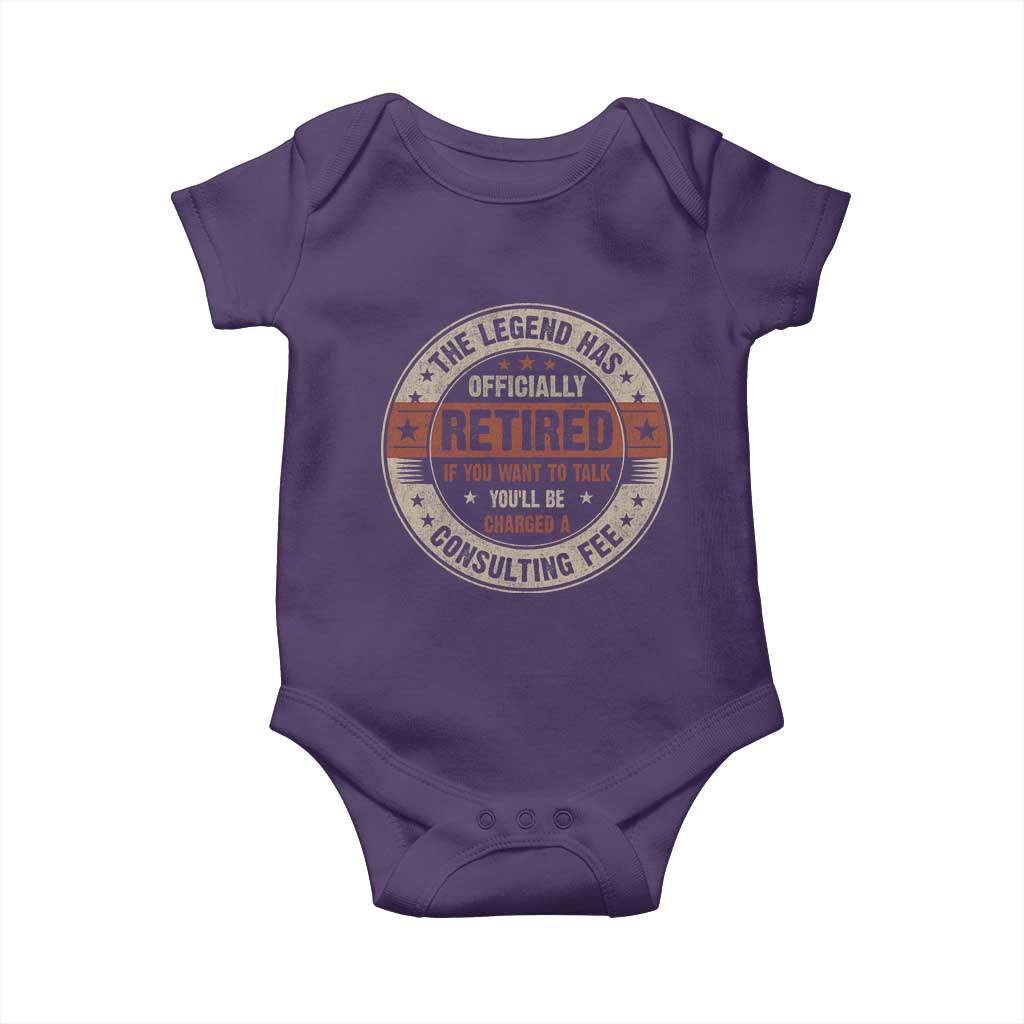 Funny Retirement Baby Onesie The Legend Has Officially Retired If You Want To Talk You'll Be Charged A Consulting Fee