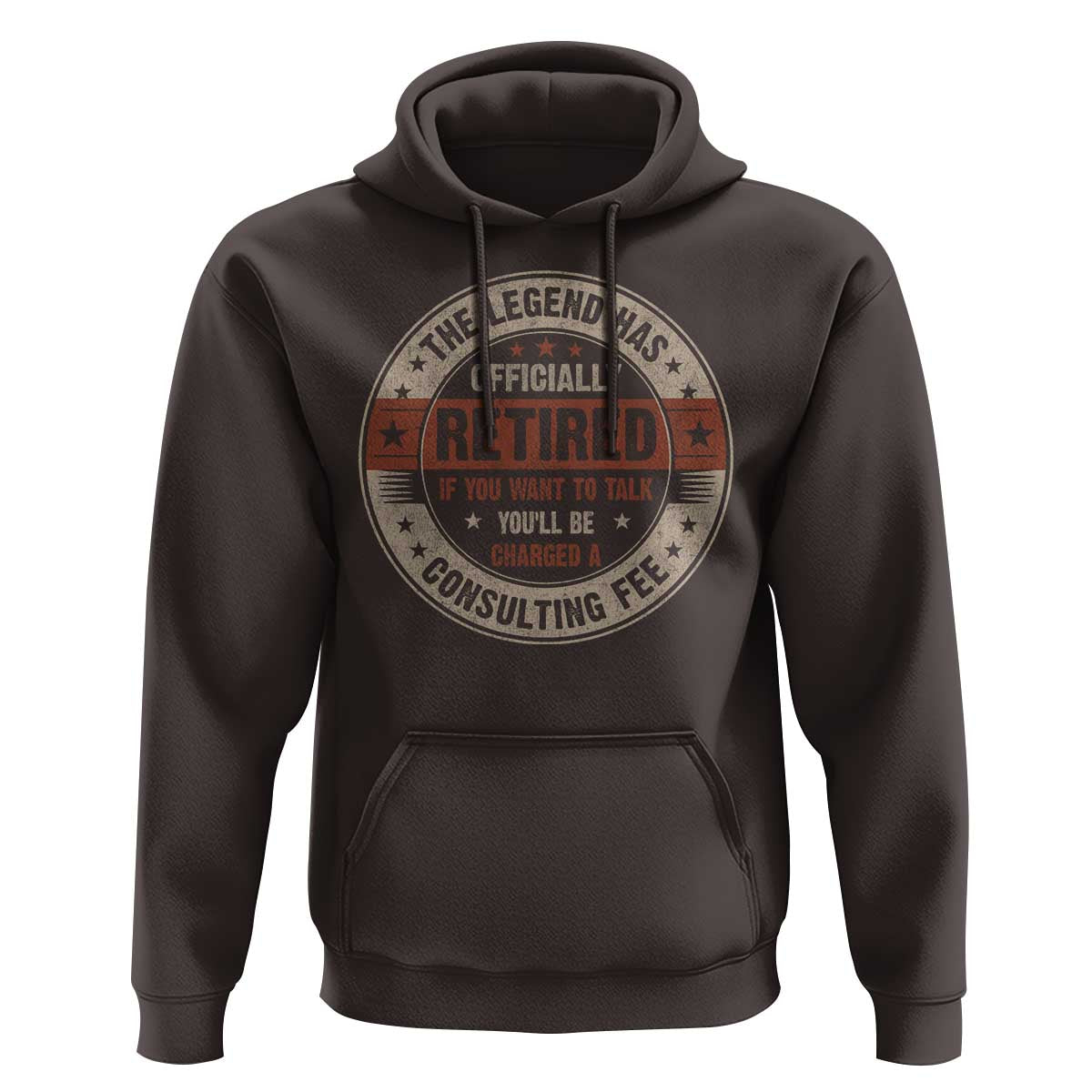Funny Retirement Hoodie The Legend Has Officially Retired If You Want To Talk You'll Be Charged A Consulting Fee