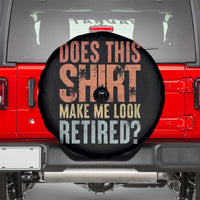 Funny Retirement Spare Tire Cover Does This Make Me Look Retired