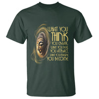 Buddhism T Shirt Law Of Attraction Spiritual Buddha What You Think You Create What You Feel You Attract What You Image You Become - Wonder Print Shop
