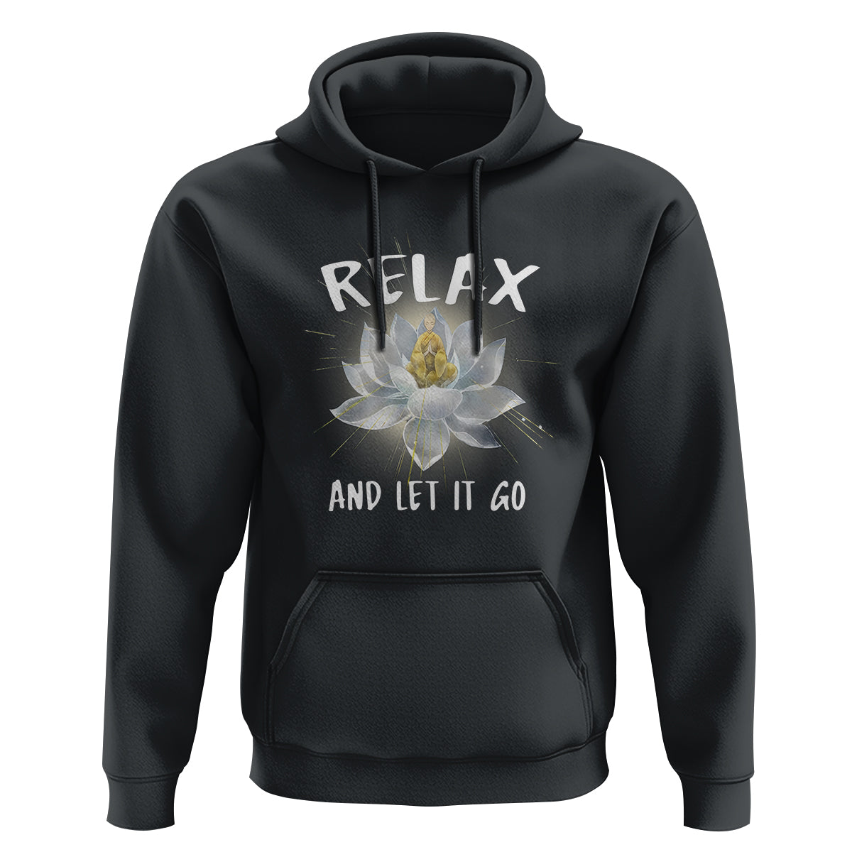 Buddhism Hoodie Relax Let it Go Monk Zen Lotus - Wonder Print Shop