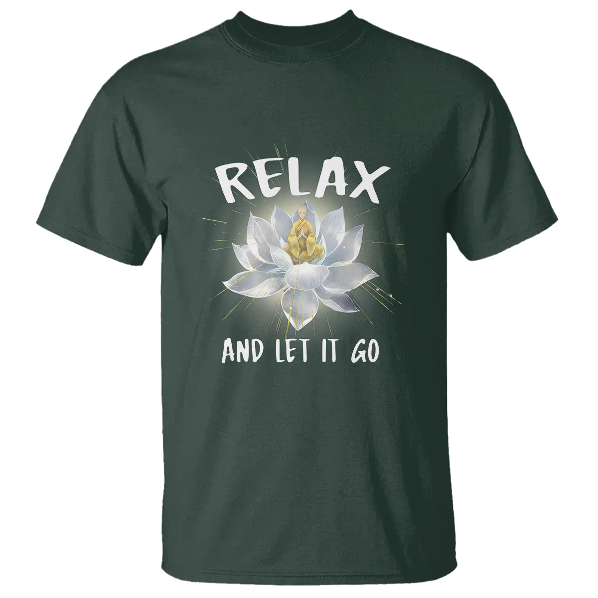 Buddhism T Shirt Relax Let it Go Monk Zen Lotus - Wonder Print Shop