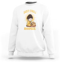 Funny Buddhism Sweatshirt Just Chill Homie Cute Baby Buddha - Wonder Print Shop