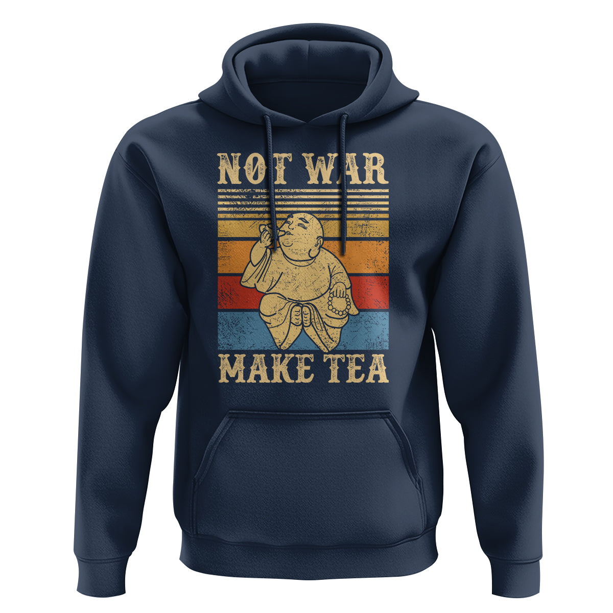 Funny Buddhism Hoodie Make Tea Not War Buddha - Wonder Print Shop