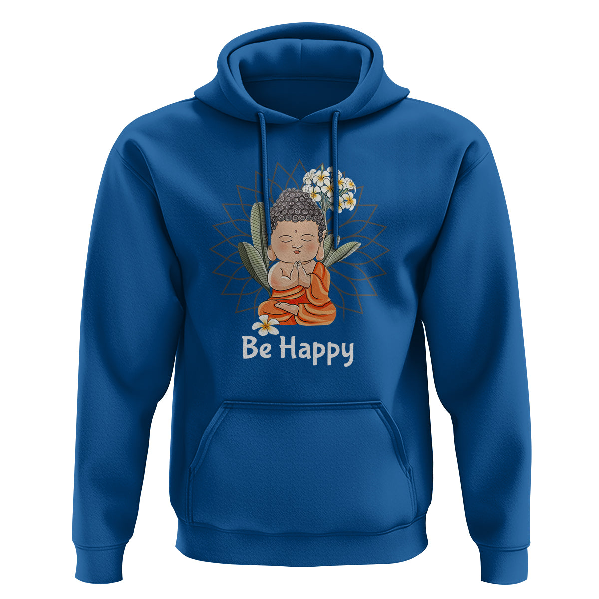 Buddhism Hoodie Be Happy Little Baby Buddha - Wonder Print Shop