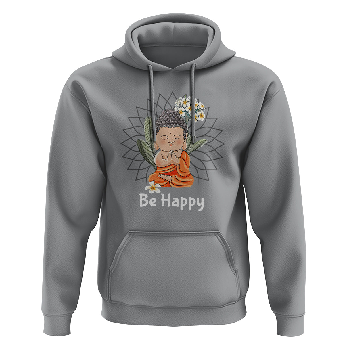 Buddhism Hoodie Be Happy Little Baby Buddha - Wonder Print Shop