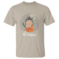Buddhism T Shirt Be Happy Little Baby Buddha - Wonder Print Shop