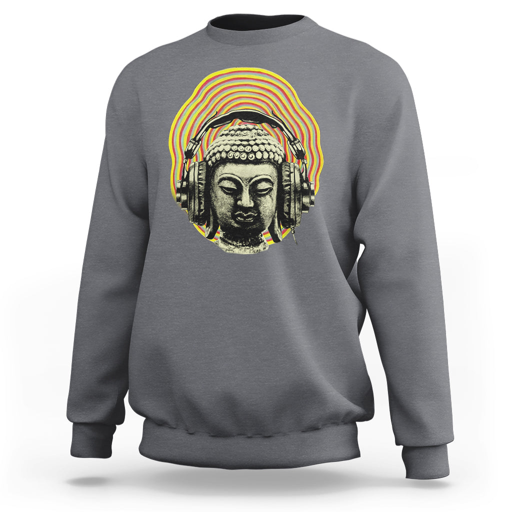 Buddhism Music Lover Sweatshirt Buddha Headphones Buddhist Monk DJ - Wonder Print Shop