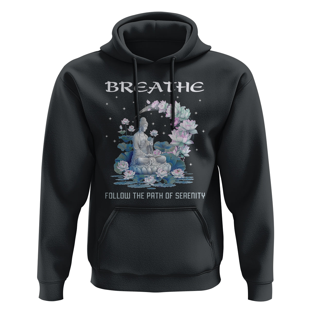 Buddhism Hoodie Breathe Follow The Path Of Serenity - Wonder Print Shop