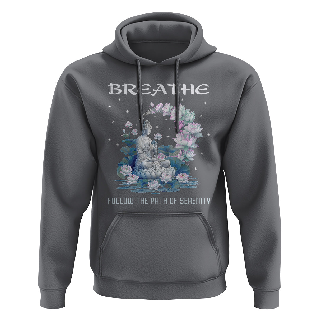 Buddhism Hoodie Breathe Follow The Path Of Serenity - Wonder Print Shop