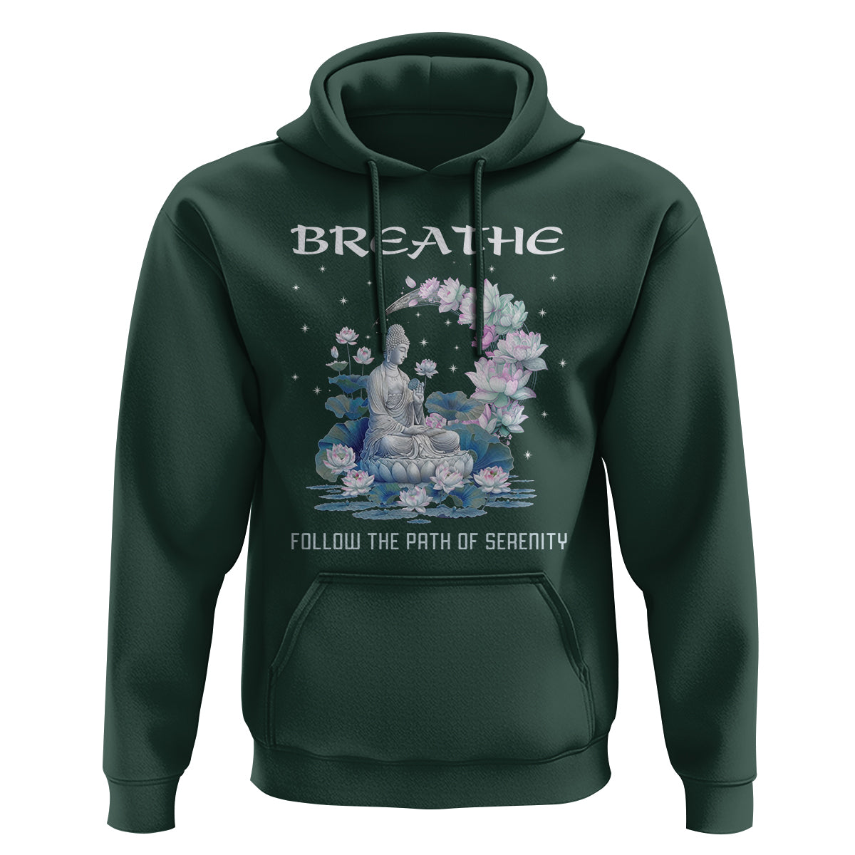 Buddhism Hoodie Breathe Follow The Path Of Serenity - Wonder Print Shop