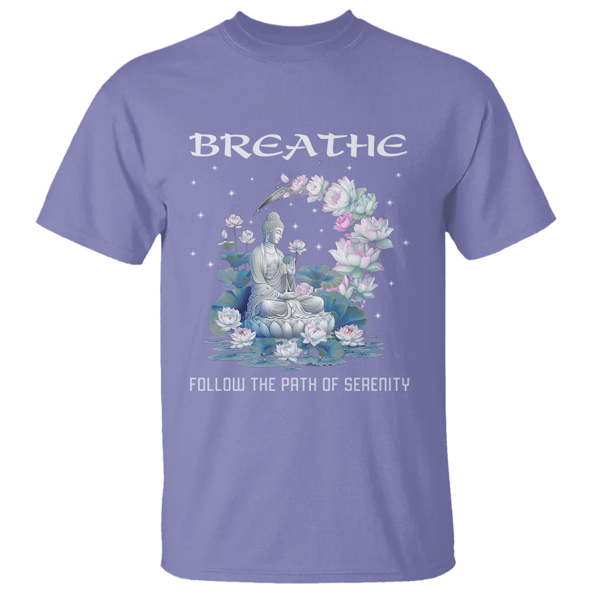 Buddhism T Shirt Breathe Follow The Path Of Serenity - Wonder Print Shop