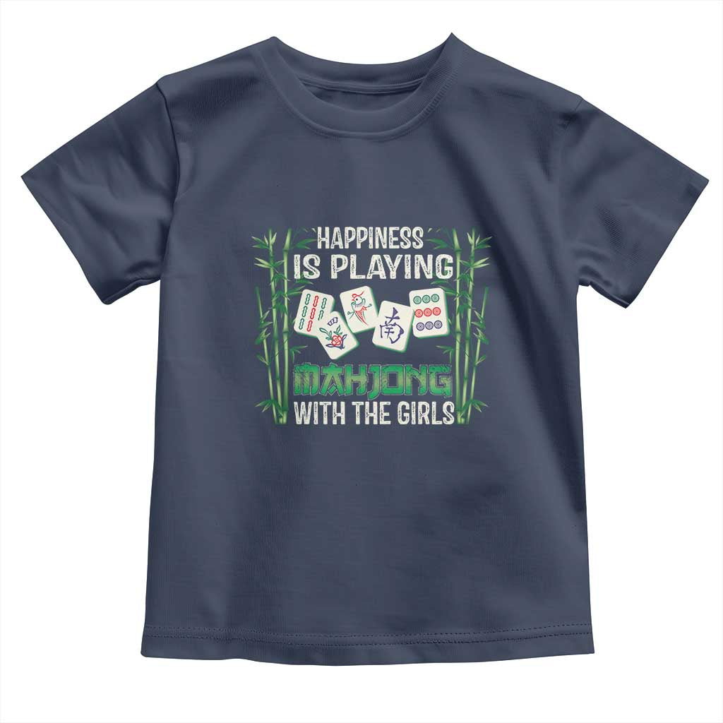 Happiness Is Playing Mahjong With The Girls Toddler T Shirt