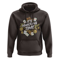 It's Mahjong Time Gambling Chinese Game Hoodie