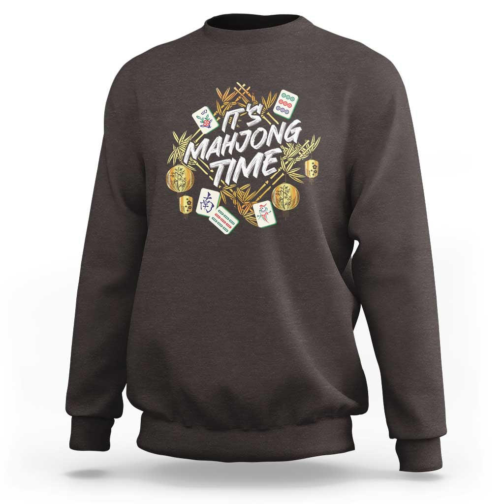 It's Mahjong Time Gambling Chinese Game Sweatshirt - Wonder Print Shop