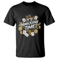 It's Mahjong Time Gambling Chinese Game T Shirt - Wonder Print Shop