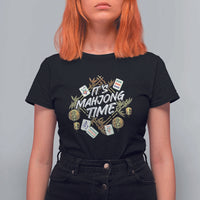 It's Mahjong Time Gambling Chinese Game T Shirt For Women - Wonder Print Shop