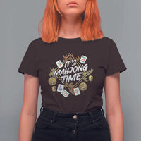It's Mahjong Time Gambling Chinese Game T Shirt For Women - Wonder Print Shop