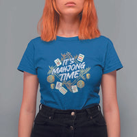 It's Mahjong Time Gambling Chinese Game T Shirt For Women - Wonder Print Shop