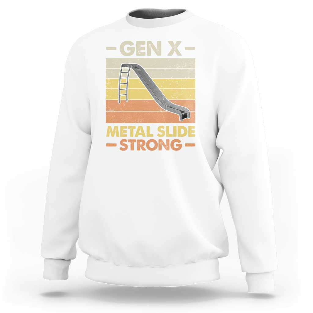 Funny Gen X Sweatshirt Metal Slide Strong Retro - Wonder Print Shop