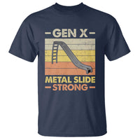 Funny Gen X T Shirt Metal Slide Strong Retro - Wonder Print Shop