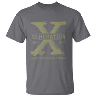 Gen X T Shirt Raised On Hose Water And Neglect - Wonder Print Shop