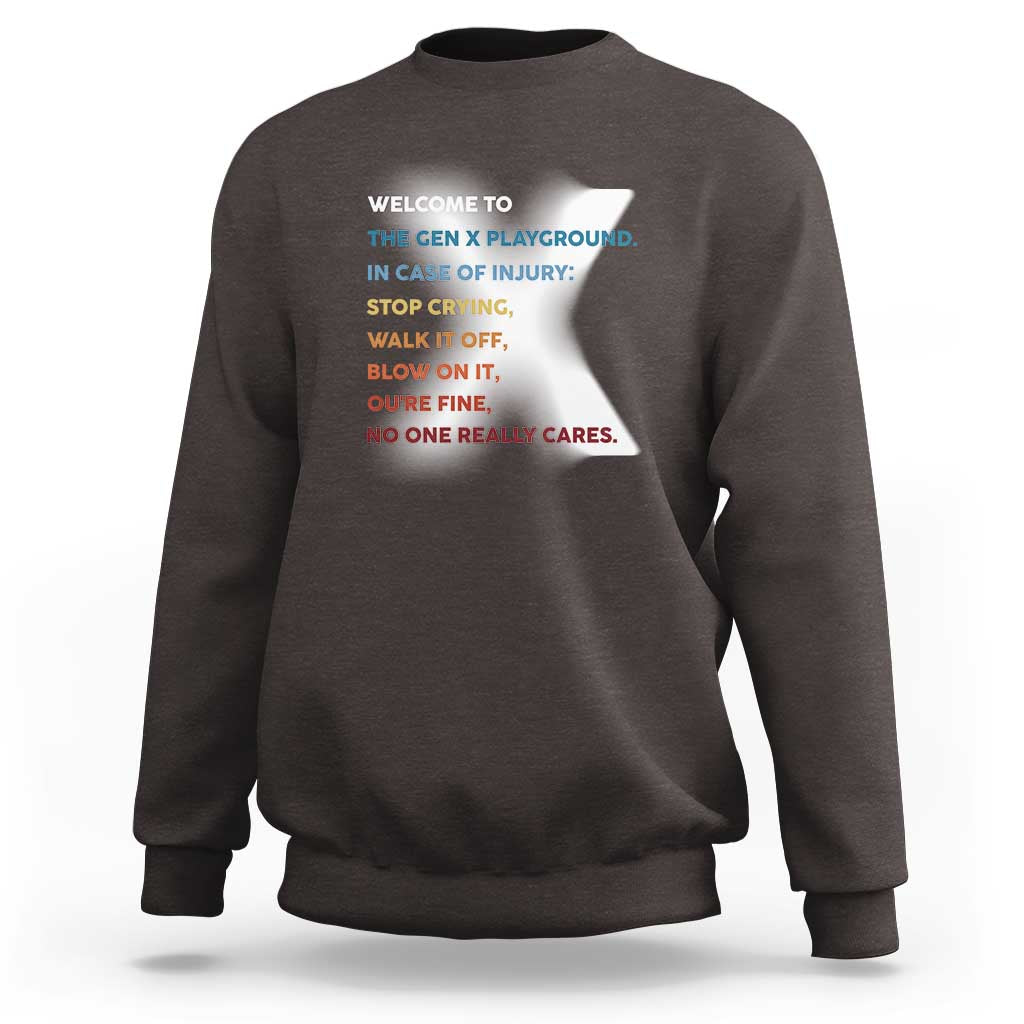 Funny Welcome To The Gen X Playground Sweatshirt - Wonder Print Shop