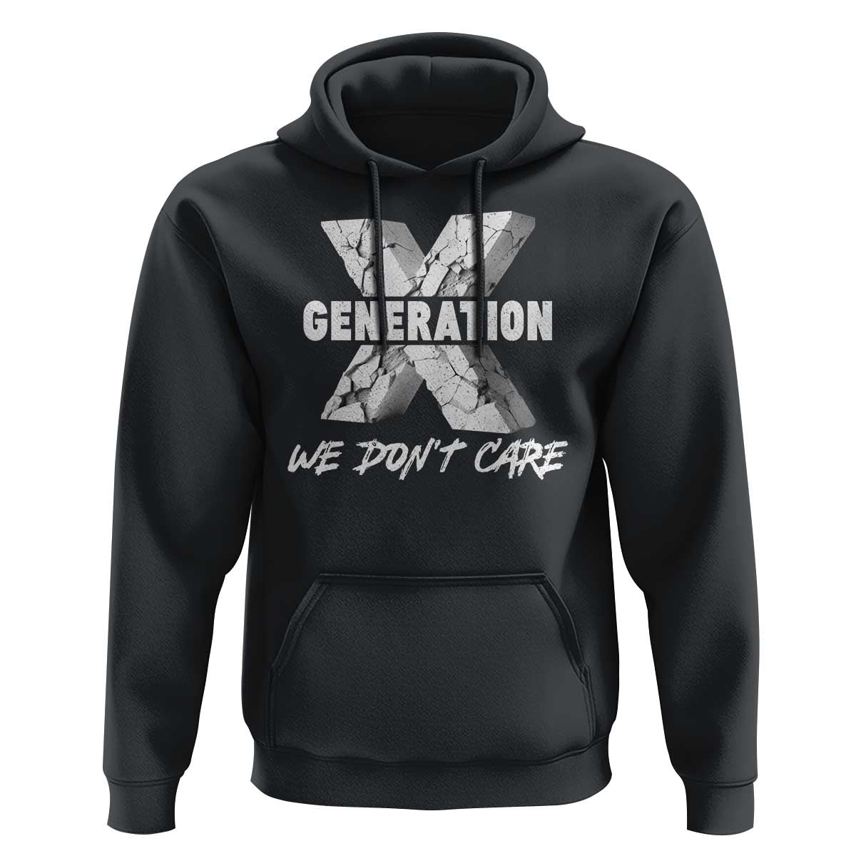 Funny Gen X We Don't Care Hoodie - Wonder Print Shop