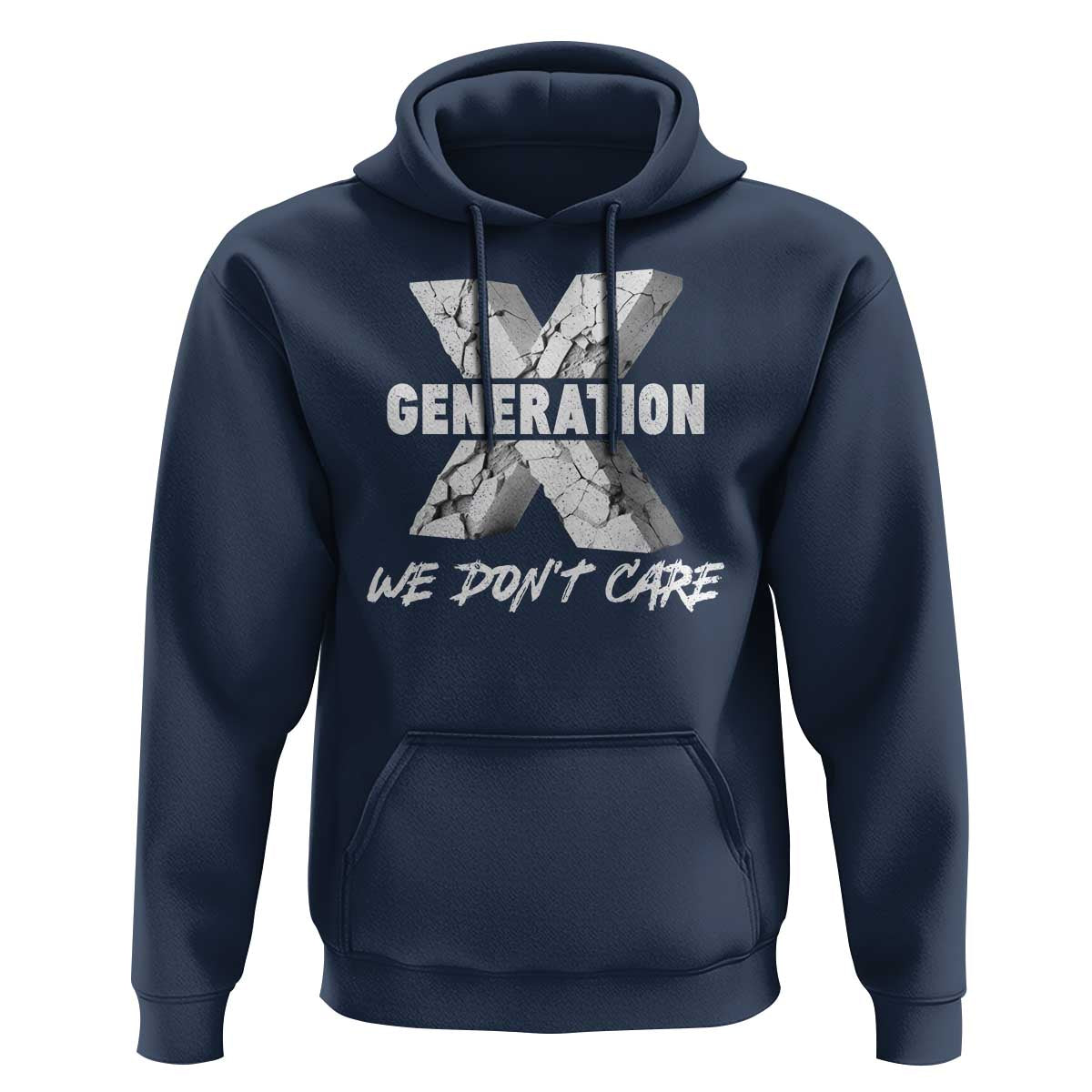 Funny Gen X We Don't Care Hoodie - Wonder Print Shop