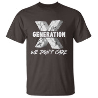 Funny Gen X We Don't Care T Shirt - Wonder Print Shop
