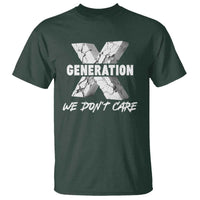 Funny Gen X We Don't Care T Shirt - Wonder Print Shop