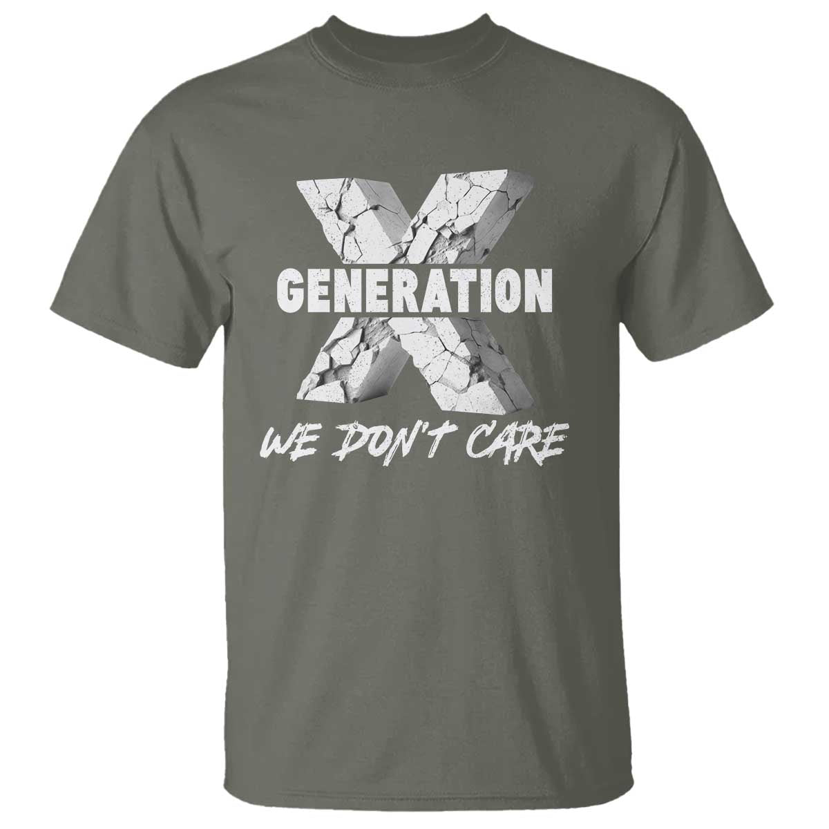 Funny Gen X We Don't Care T Shirt - Wonder Print Shop