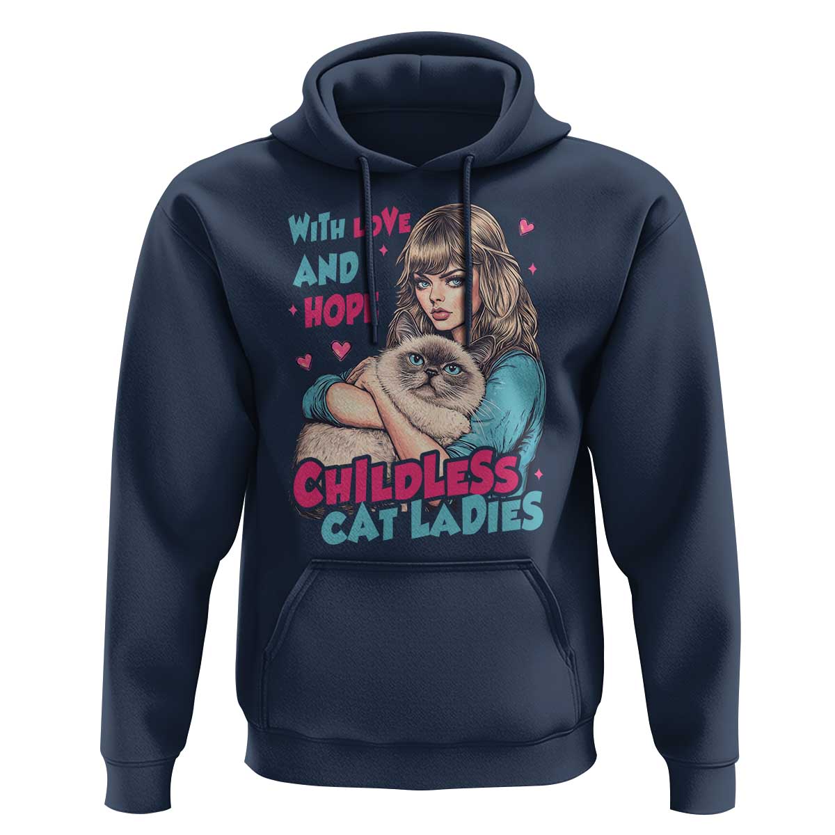 Childless Cat Ladies Hoodie With Love And Hope Cute Cat - Wonder Print Shop