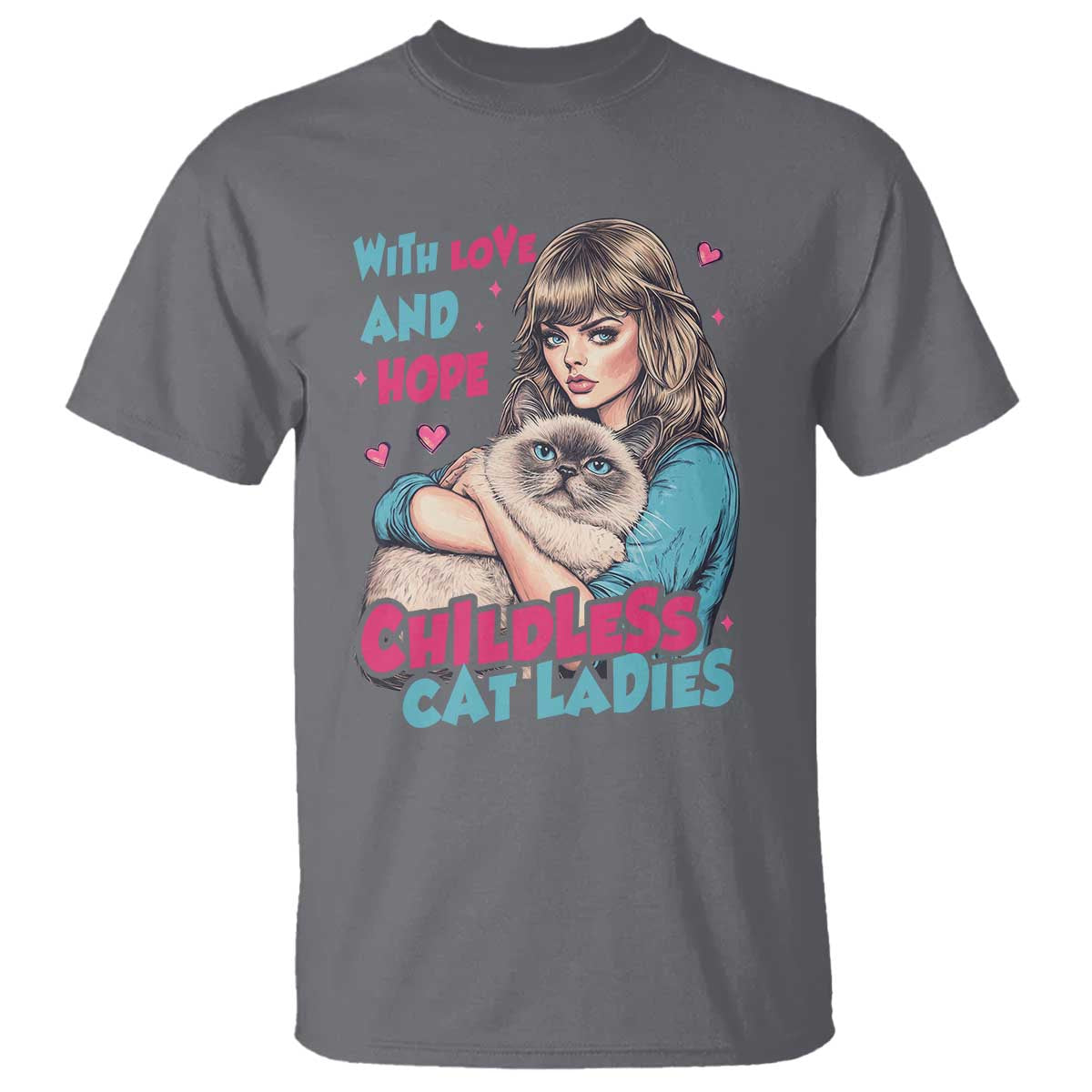 Childless Cat Ladies T Shirt With Love And Hope Cute Cat - Wonder Print Shop