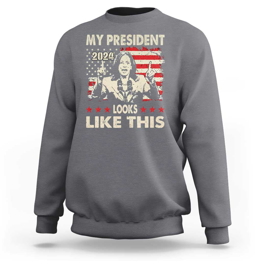 Harris 2024 Sweatshirt My President Looks Like This - Wonder Print Shop