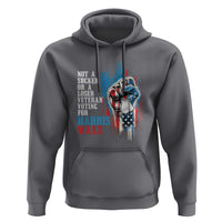 Veteran Voting Harris Walz Hoodie I Am A Veteran Not A Sucker Or A Loser TS09