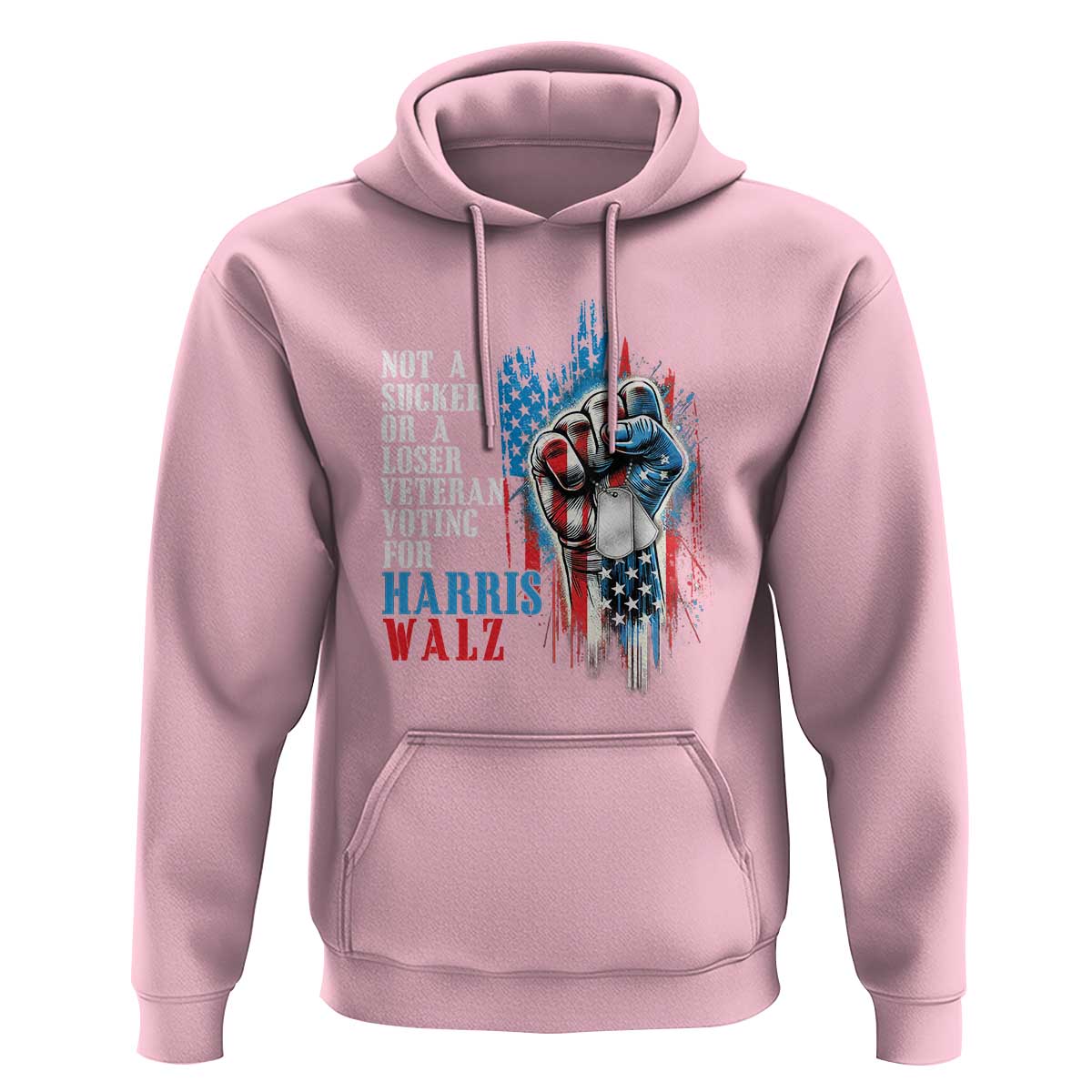 Veteran Voting Harris Walz Hoodie I Am A Veteran Not A Sucker Or A Loser TS09