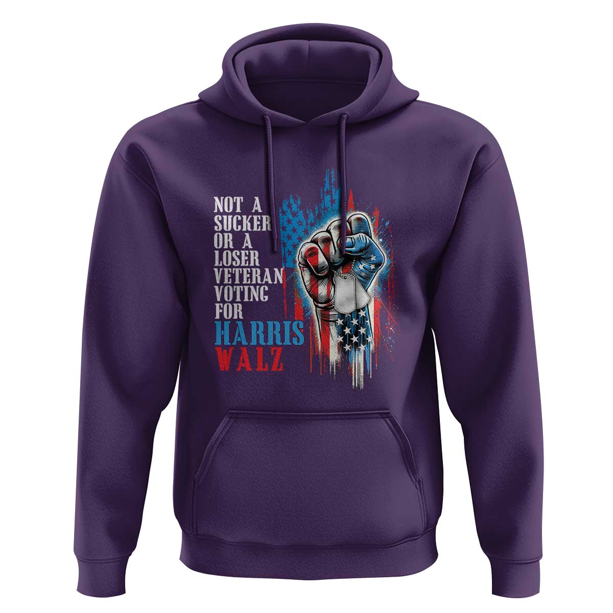 Veteran Voting Harris Walz Hoodie I Am A Veteran Not A Sucker Or A Loser TS09