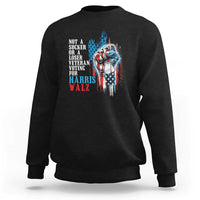 Veteran Voting Harris Walz Sweatshirt I Am A Veteran Not A Sucker Or A Loser - Wonder Print Shop