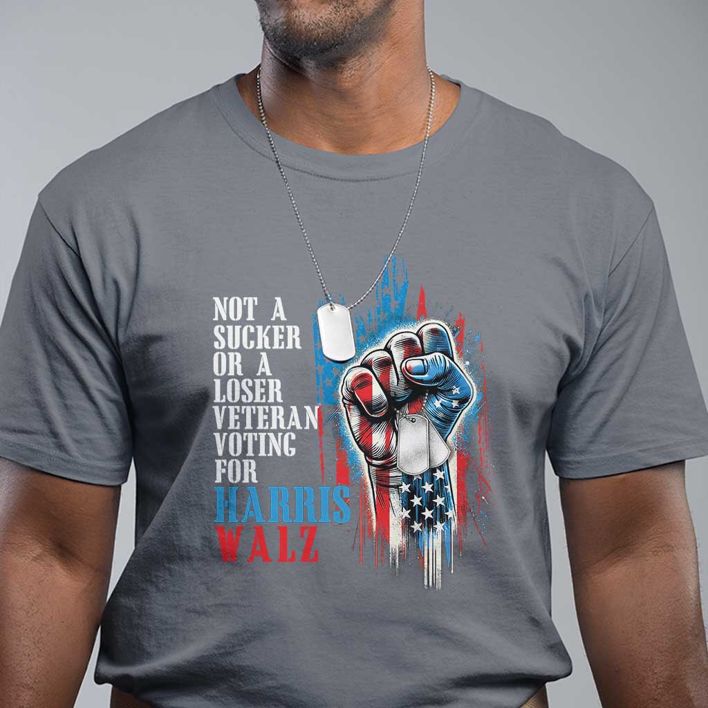 Veteran Voting Harris Walz T Shirt I Am A Veteran Not A Sucker Or A Loser - Wonder Print Shop