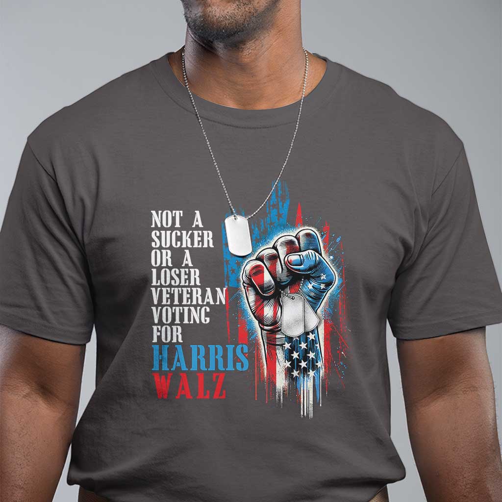 Veteran Voting Harris Walz T Shirt I Am A Veteran Not A Sucker Or A Loser - Wonder Print Shop