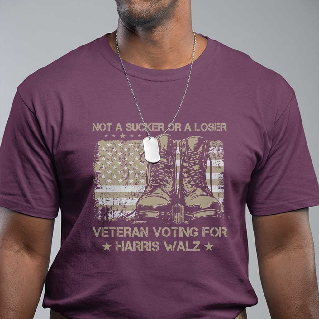 Veteran Voting For Harris Walz T Shirt I Am A Veteran Not A Sucker Or A Loser - Wonder Print Shop