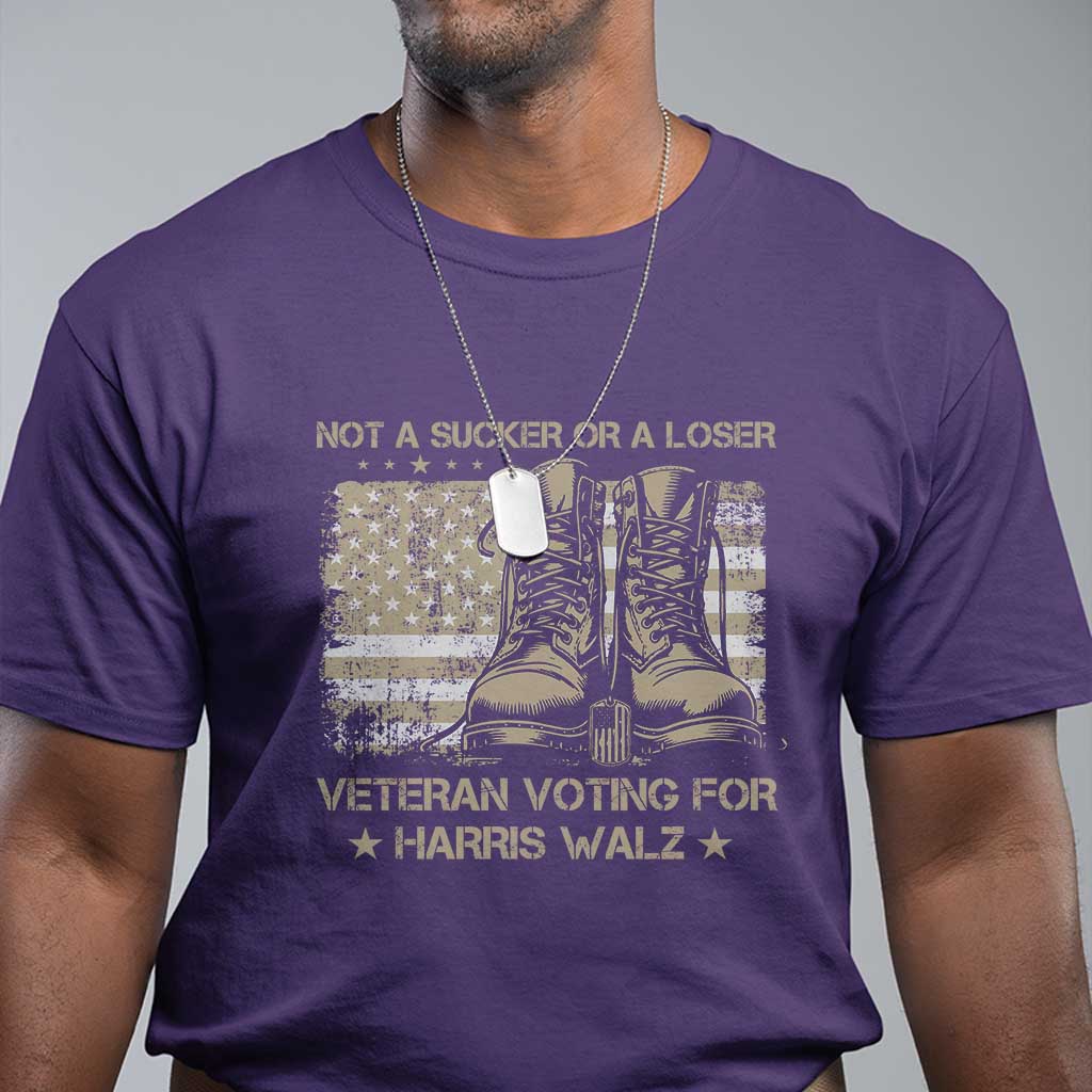 Veteran Voting For Harris Walz T Shirt I Am A Veteran Not A Sucker Or A Loser - Wonder Print Shop