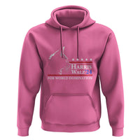 Harris Walz 2024 Hoodie For World Domination US President